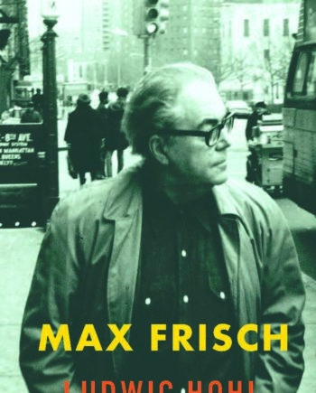 n° 1029-1030 - Max Frisch - Ludwig Hohl - janv / fév 2015
