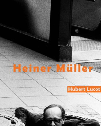 n° 1068 - Heiner Müller - Hubert Lucot - avril 2018