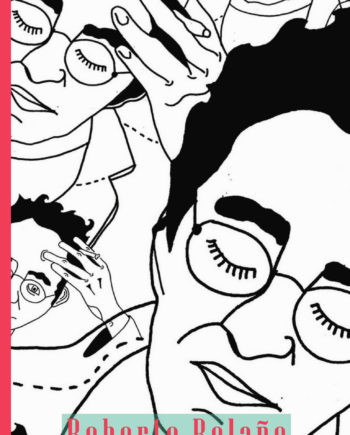 n° 1070-1071-1072 - Roberto Bolaño - juin/juil./août 2018