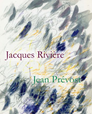 n° 1082-1083-1084 - Jacques Rivière - Jean Prévost - juin/juil./août 2019