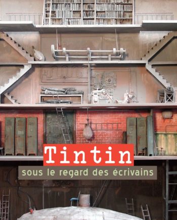 n° 1085-1086 - Tintin sous le regard des écrivains - Sept./Oct. 2019