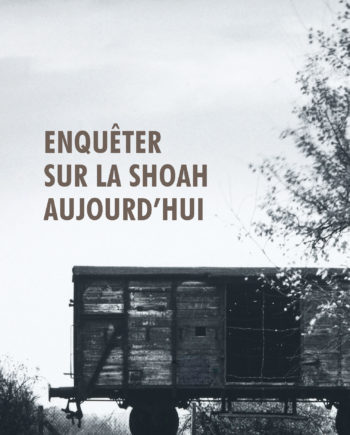 n° 1125-1126 – Enquêter sur la Shoah aujourd'hui – janv./ fév. 2023