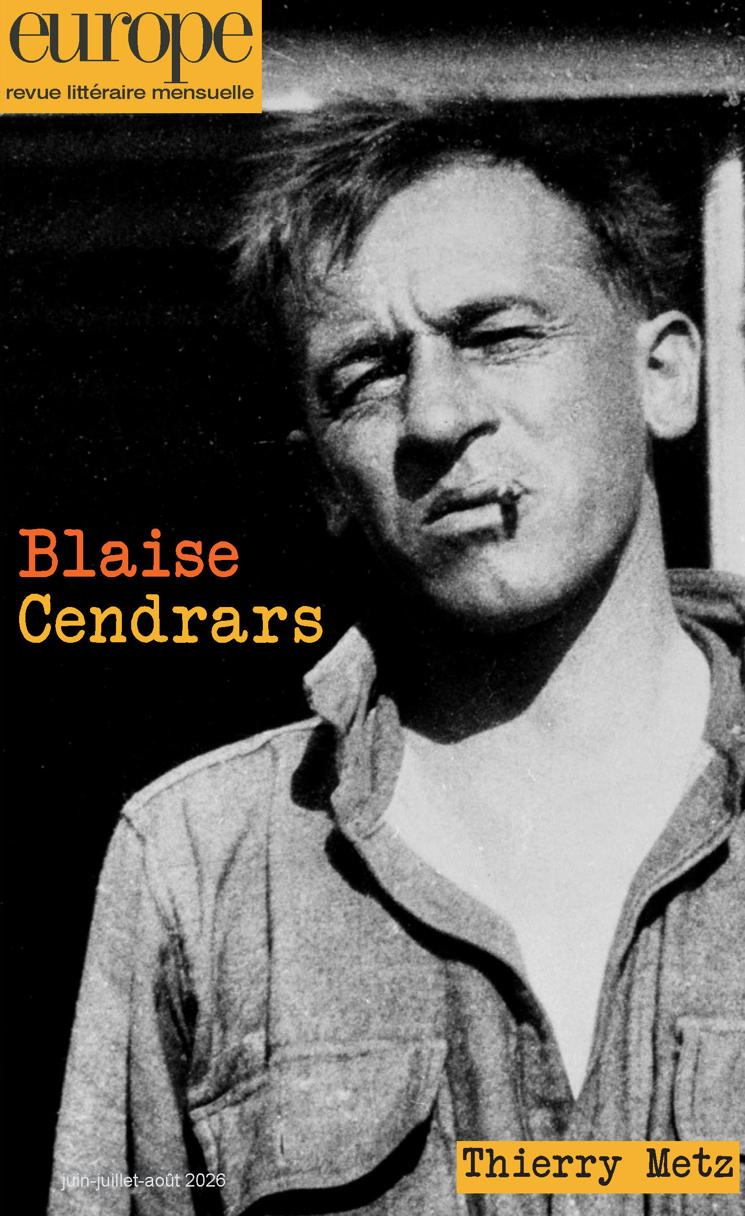 n° 1166-1167-1168 – Blaise Cendrars –Thierry Metz – juin/juil./août 2026